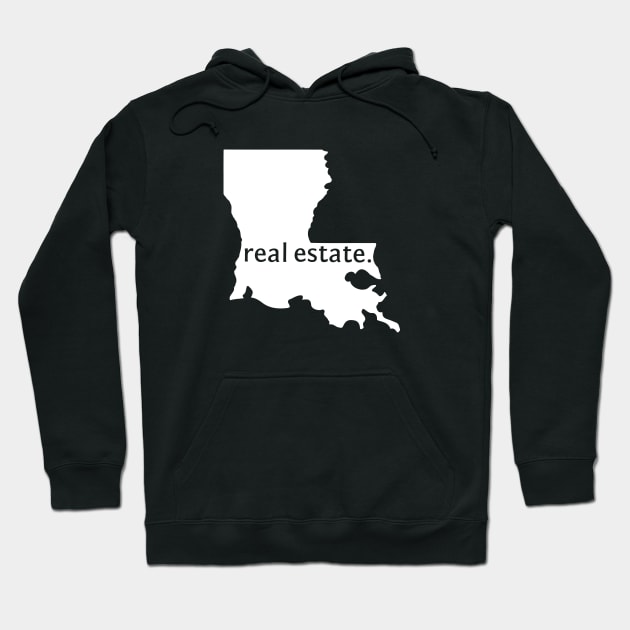 Louisiana State Real Estate T-Shirt Hoodie by Proven By Ruben